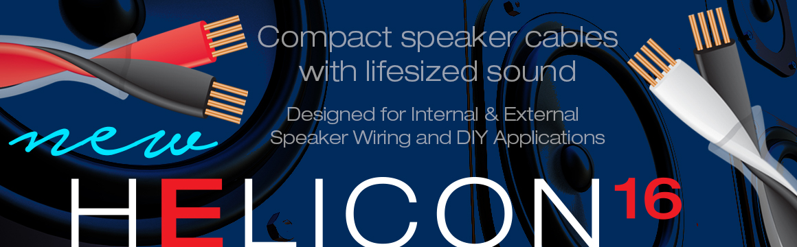 Helicon, speaker, micro, small, best, high-end, OFC, OCC, best, DIY